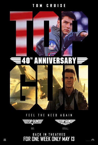 TOP GUN (40TH ANNIVERSARY)